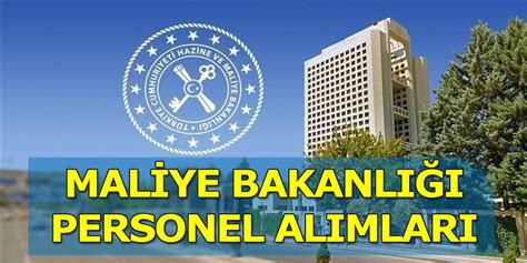 "Hazine ve Maliye Bakanlığı Personel Alım İlanları"