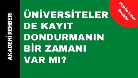 Üniversitelerde Kadro Dondurma Tartışmaları